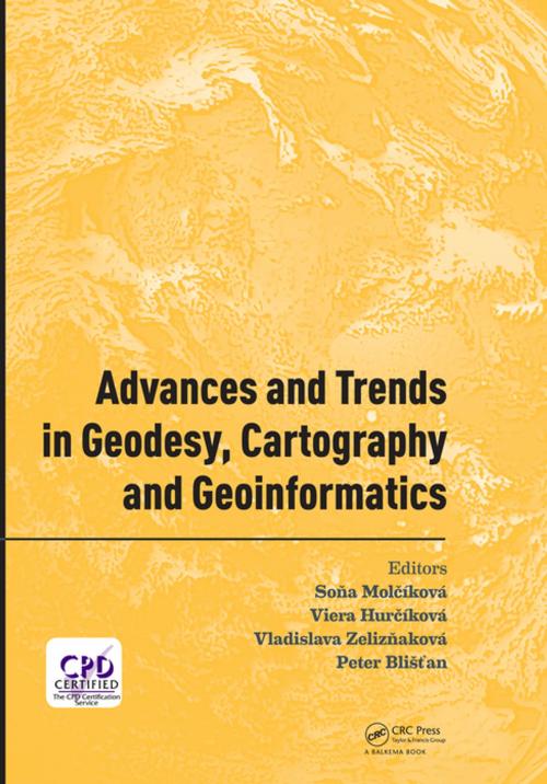 Cover of the book Advances and Trends in Geodesy, Cartography and Geoinformatics by , CRC Press