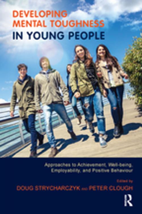 Cover of the book Developing Mental Toughness in Young People by , Taylor and Francis