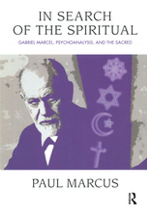 Cover of the book In Search of the Spiritual by Paul Marcus, Taylor and Francis