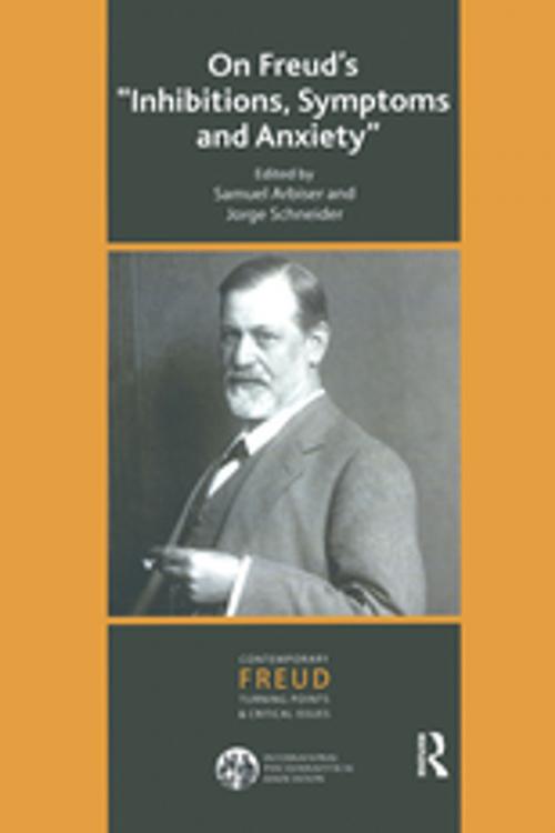 Cover of the book On Freud's Inhibitions, Symptoms and Anxiety by , Taylor and Francis