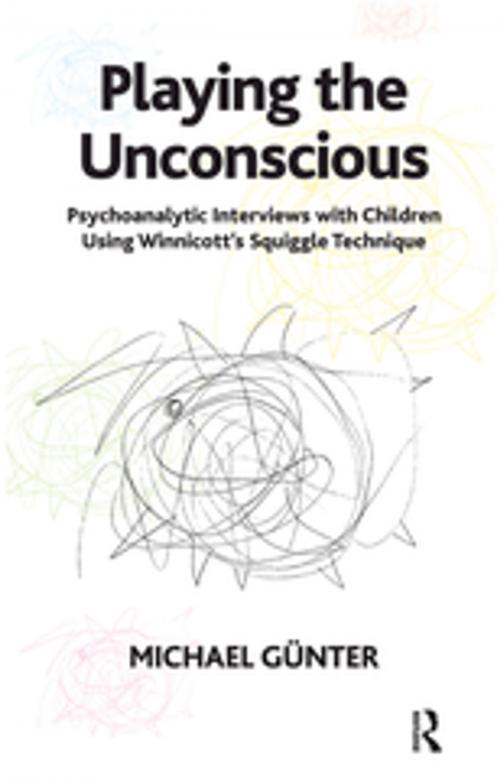 Cover of the book Playing the Unconscious by Michael Gunter, Taylor and Francis