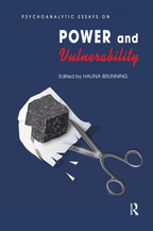 Cover of the book Psychoanalytic Essays on Power and Vulnerability by Halina Brunning, Taylor and Francis