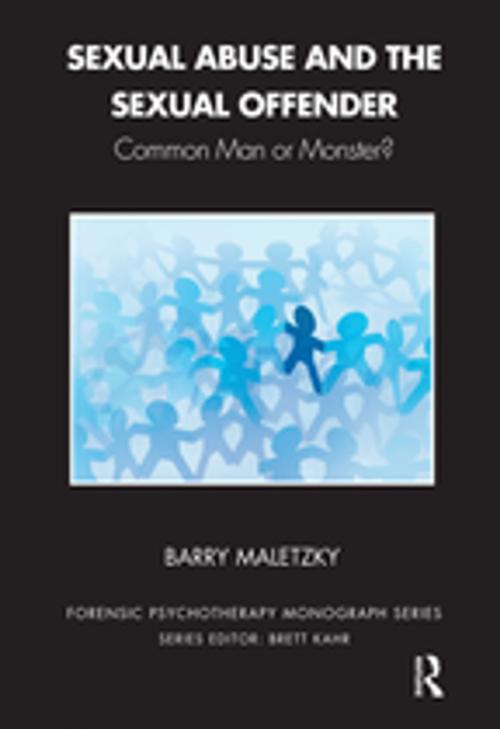 Cover of the book Sexual Abuse and the Sexual Offender by Barry Maletzky, Taylor and Francis