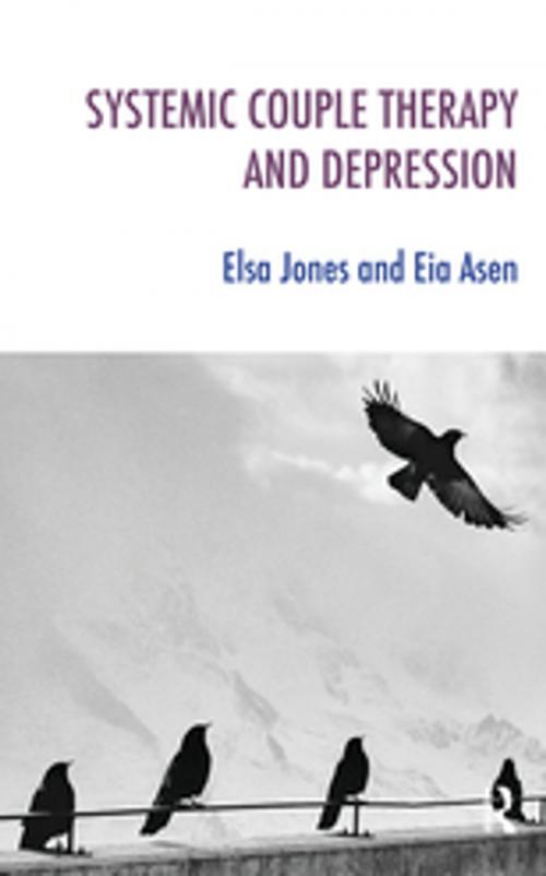 Cover of the book Systemic Couple Therapy and Depression by Eia Asen, Elsa Jones, Taylor and Francis