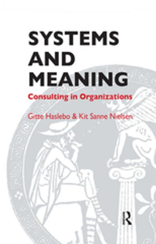 Cover of the book Systems and Meaning by Gitte Haslebo, Kit Sanne Nielsen, Taylor and Francis