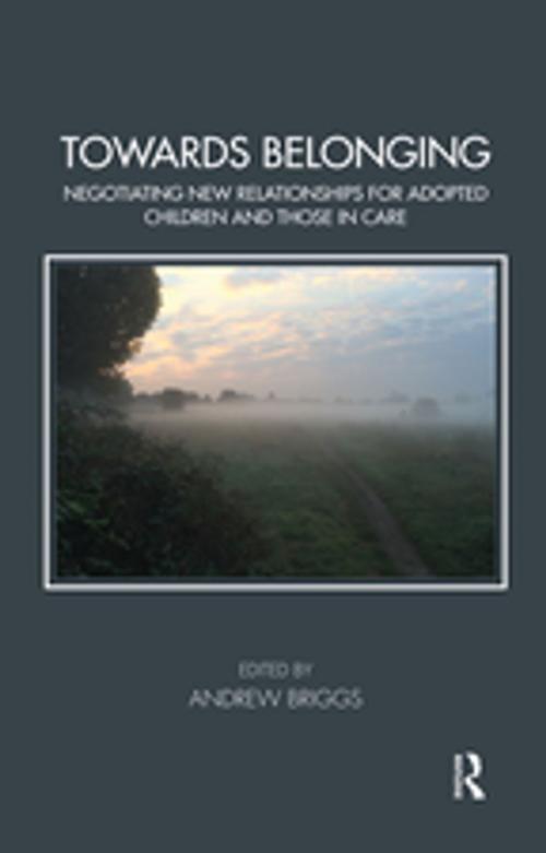 Cover of the book Towards Belonging by Andrew Briggs, Taylor and Francis