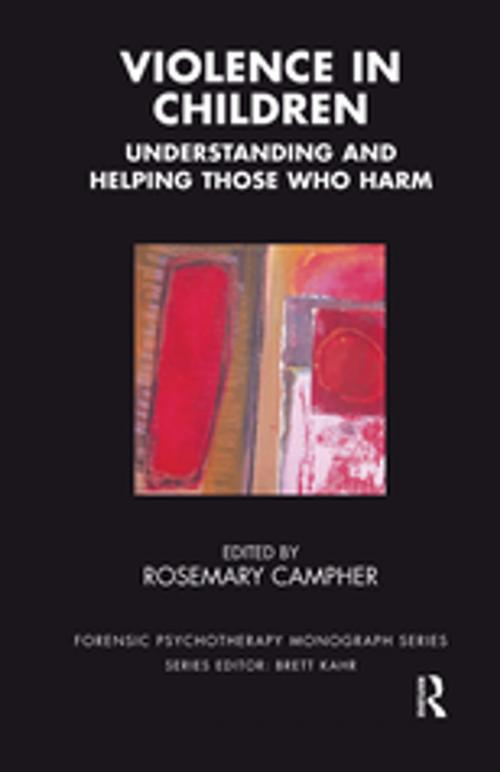 Cover of the book Violence in Children by Rosemary Campher, Taylor and Francis