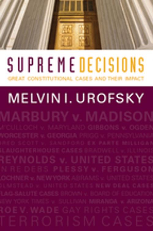 Cover of the book Supreme Decisions, Combined Volume by Melvin I. Urofsky, Taylor and Francis