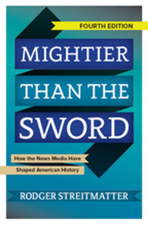 Cover of the book Mightier than the Sword by Rodger Streitmatter, Taylor and Francis