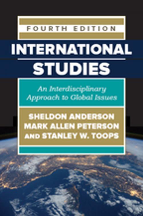 Cover of the book International Studies by Sheldon Anderson, Mark Allen Peterson, Stanley W Toops, Taylor and Francis