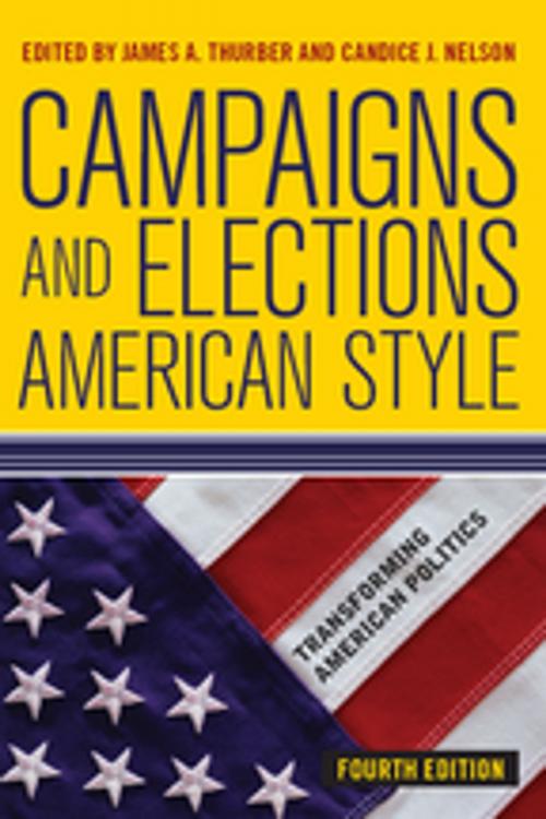 Cover of the book Campaigns and Elections American Style by James A Thurber, Taylor and Francis