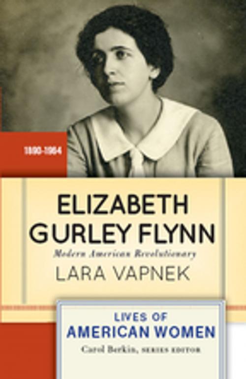Cover of the book Elizabeth Gurley Flynn by Lara Vapnek, Taylor and Francis