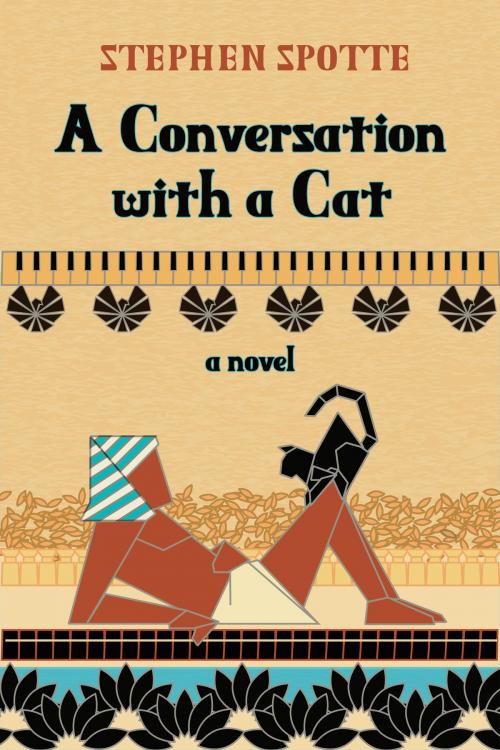 Cover of the book A Conversation with a Cat by Stephen Spotte, Open Books
