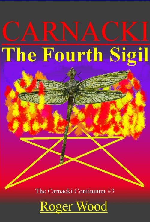 Cover of the book The Fourth Sigil by Roger Wood, Roger Wood