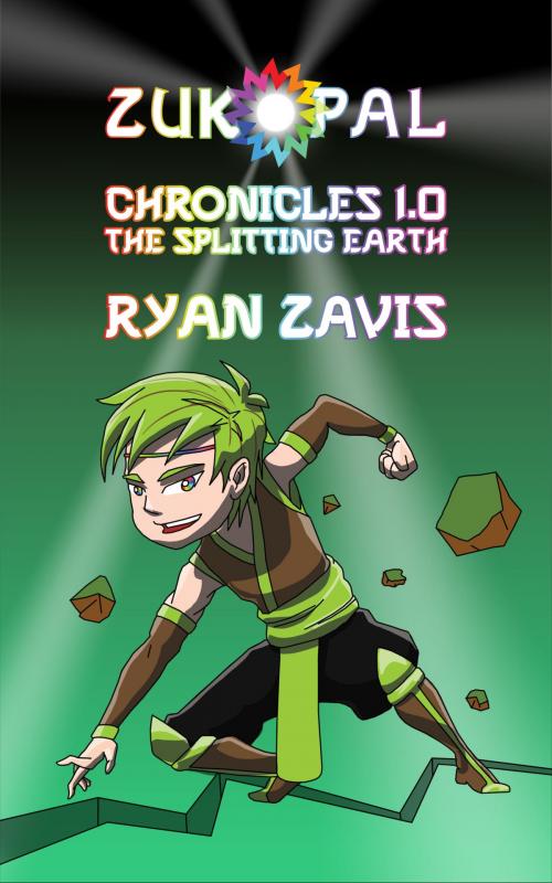 Cover of the book Zukopal: The Splitting Earth (Chronicles Book 1.0) by Ryan Zavis, Ryan Zavis