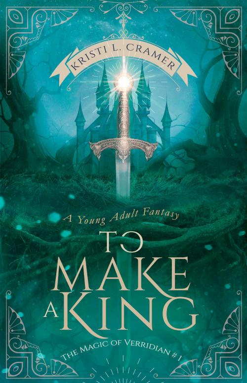 Cover of the book To Make a King by Kristi Cramer, Kristi Cramer