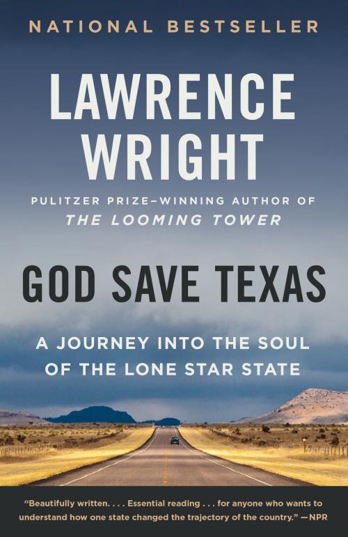 Cover of the book God Save Texas by Lawrence Wright, Knopf Doubleday Publishing Group