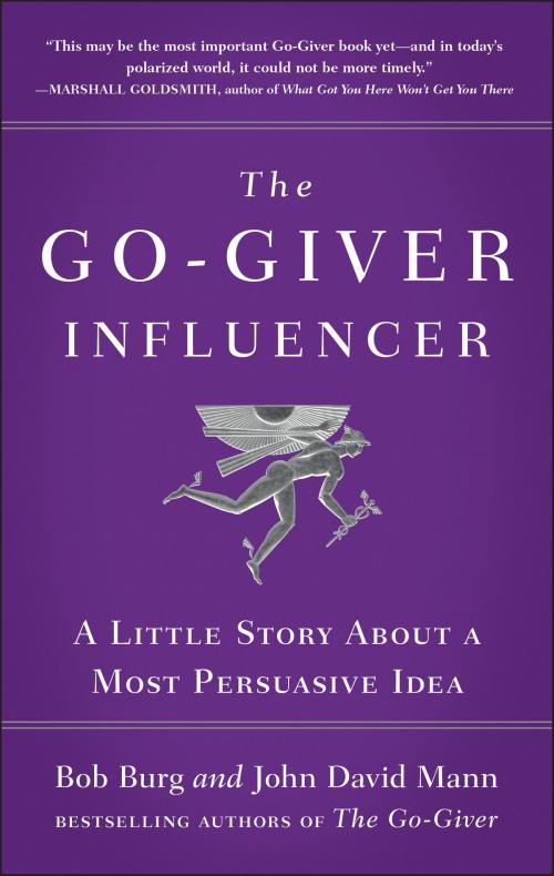 Cover of the book The Go-Giver Influencer by Bob Burg, John David Mann, Penguin Publishing Group
