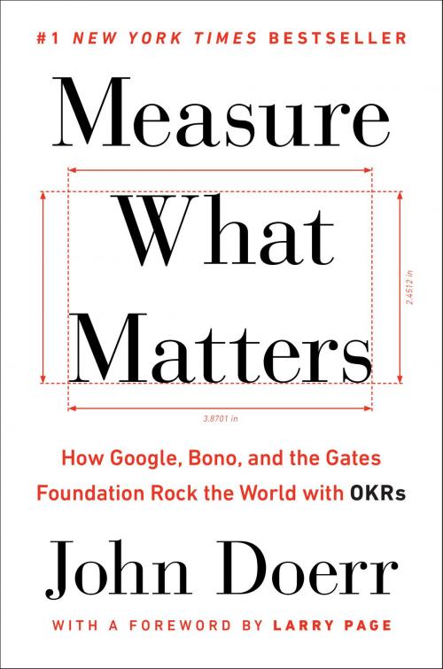 Cover of the book Measure What Matters by John Doerr, Penguin Publishing Group