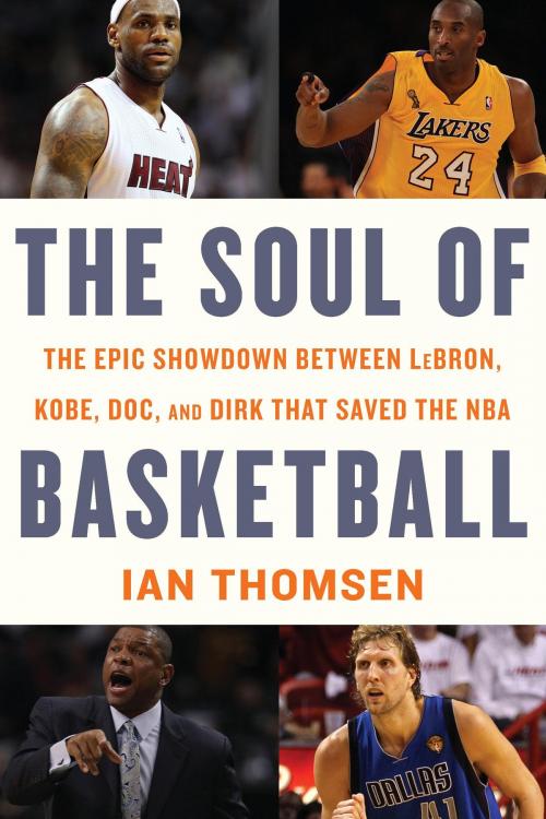 Cover of the book The Soul of Basketball by Ian Thomsen, HMH Books