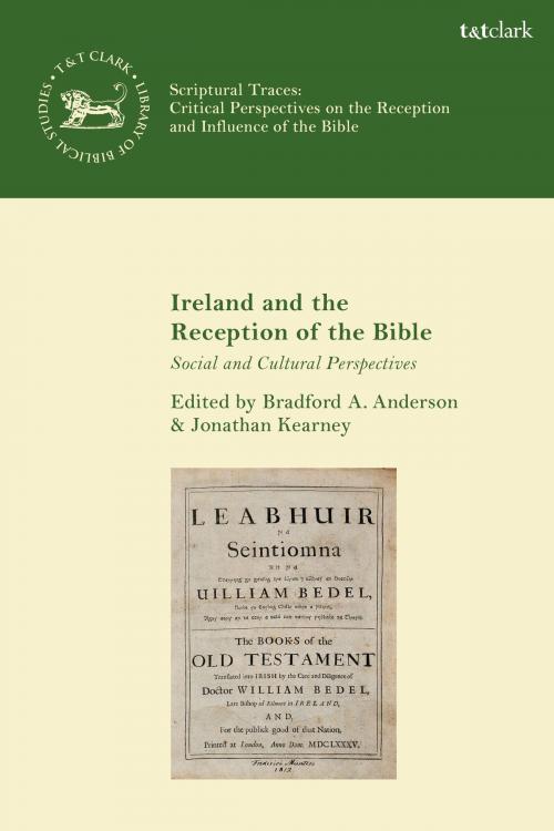 Cover of the book Ireland and the Reception of the Bible by , Bloomsbury Publishing