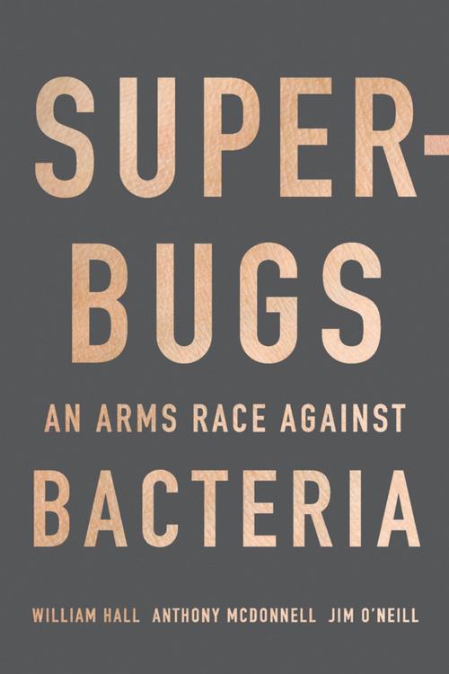 Cover of the book Superbugs by William Hall, Harvard University Press