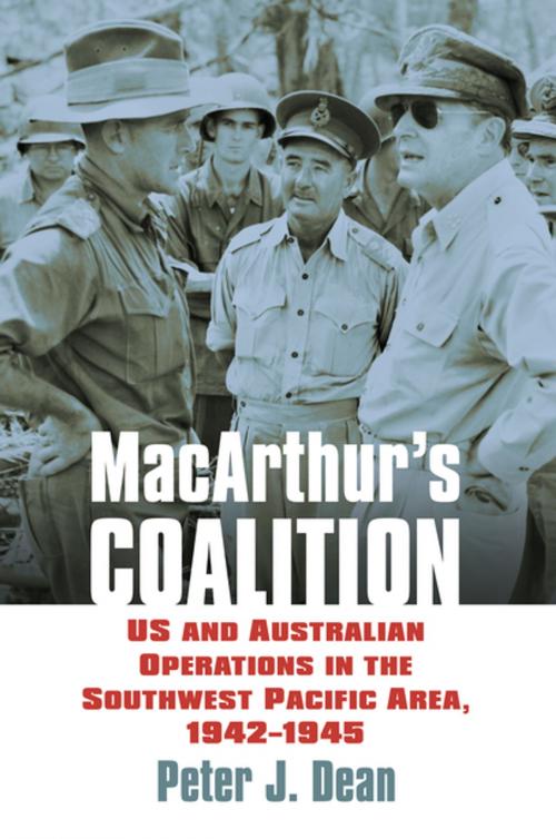 Cover of the book MacArthur's Coalition by Peter J. Dean, University Press of Kansas