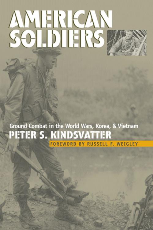Cover of the book American Soldiers by Peter S. Kindsvatter, University Press of Kansas