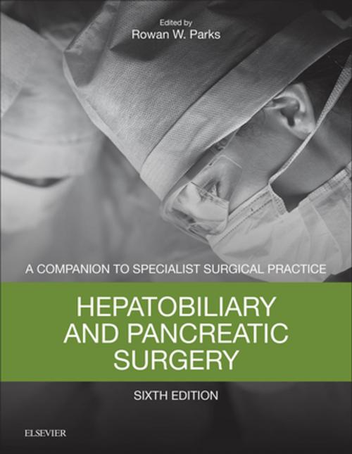 Cover of the book Hepatobiliary and Pancreatic Surgery E-Book by , Elsevier Health Sciences