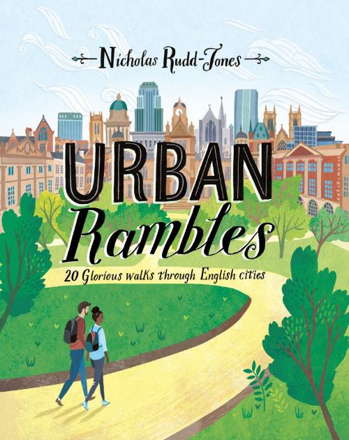 Cover of the book Urban Rambles by Nicholas Rudd-Jones, Frances Lincoln