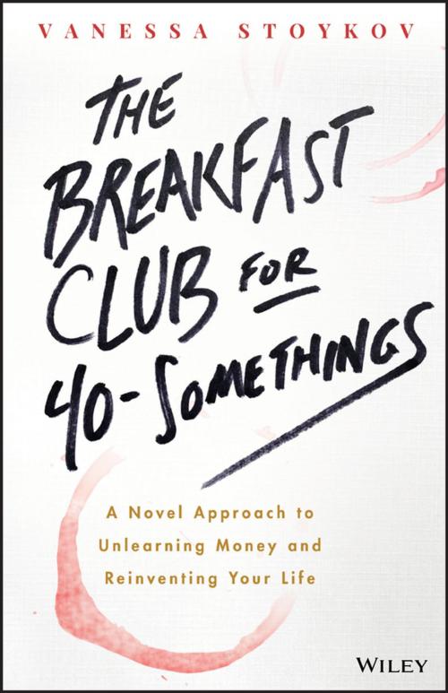 Cover of the book The Breakfast Club for 40-Somethings by Vanessa Stoykov, Wiley