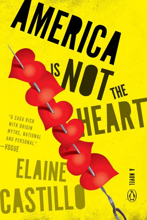 Cover of the book America Is Not the Heart by Elaine Castillo, Penguin Publishing Group