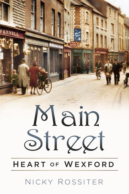 Cover of the book Main Street by Nicky Rossiter, The History Press