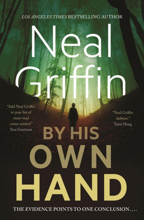 Cover of the book By His Own Hand by Neal Griffin, Tom Doherty Associates