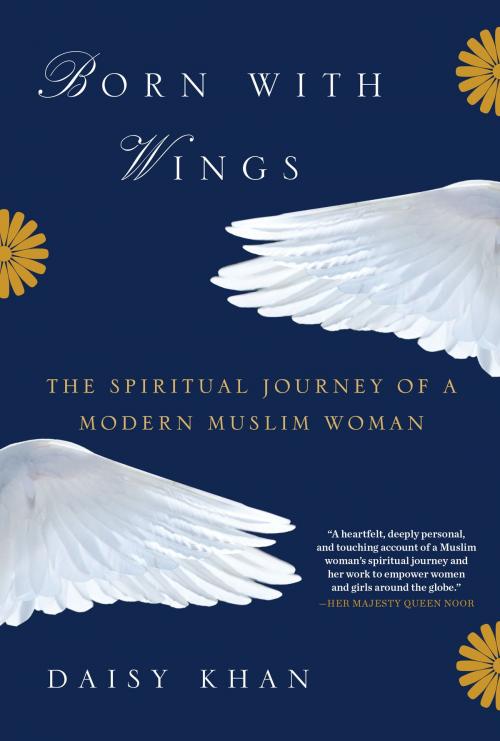 Cover of the book Born with Wings by Daisy Khan, Random House Publishing Group