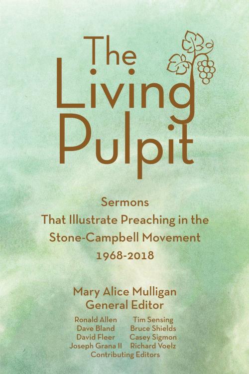 Cover of the book The Living Pulpit by Mary Alice Mulligan, Christian Board of Publication