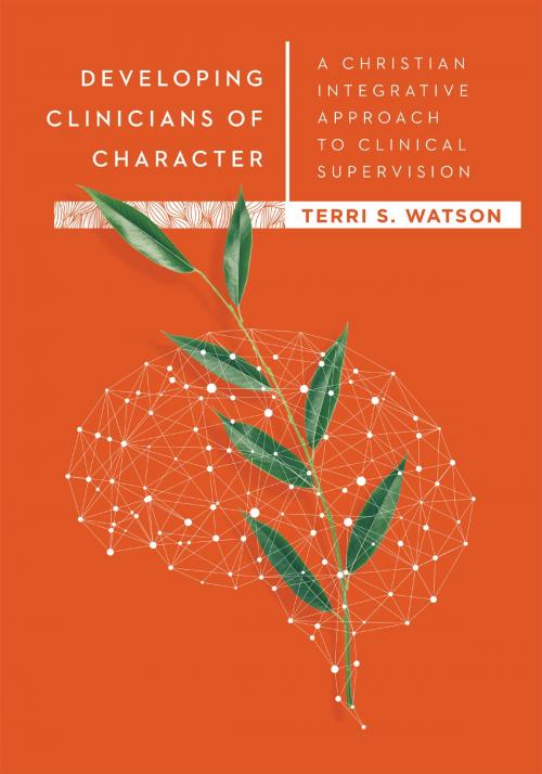 Cover of the book Developing Clinicians of Character by Terri S. Watson, IVP Academic