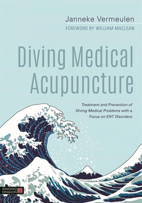 Cover of the book Diving Medical Acupuncture by Janneke Vermeulen, Jessica Kingsley Publishers