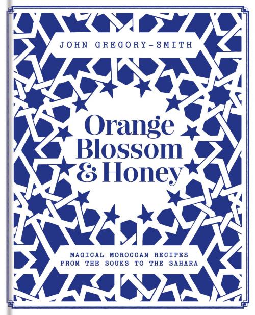 Cover of the book Orange Blossom & Honey by John Gregory-Smith, Octopus Books