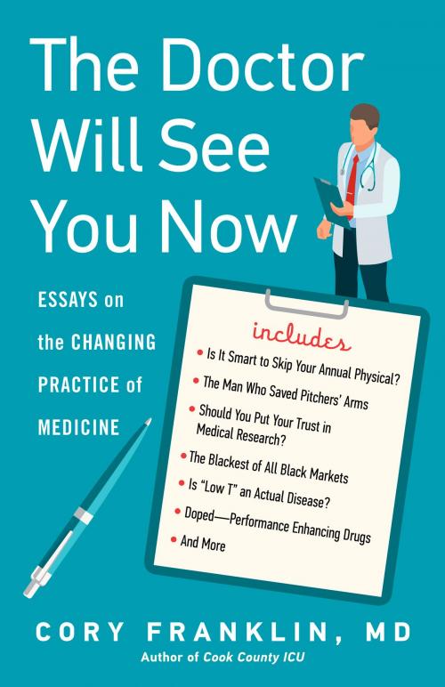 Cover of the book The Doctor Will See You Now by Cory Franklin, Chicago Review Press