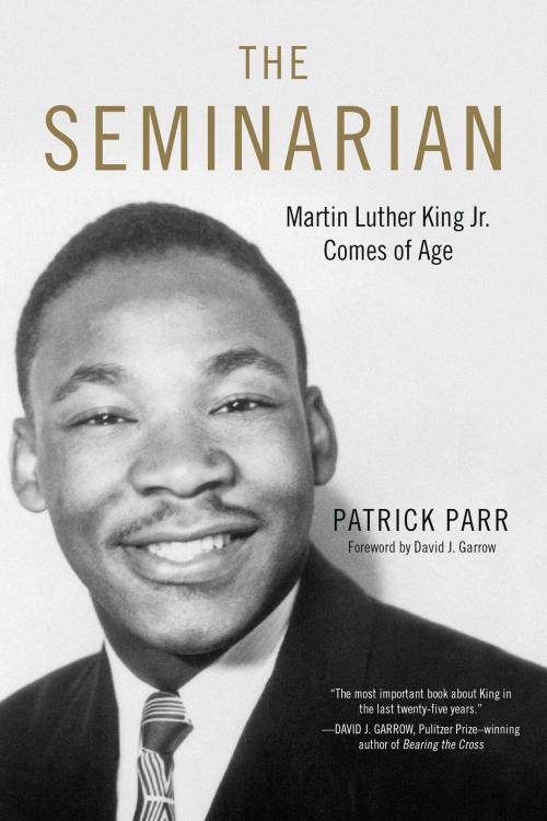 Cover of the book The Seminarian by Patrick Parr, David Garrow, Chicago Review Press