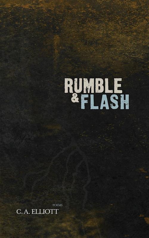 Cover of the book Rumble and Flash by Chad Allen Elliott, Yellow Suit Publishing
