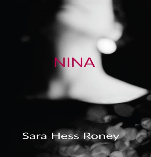 Cover of the book NINA by Sara Hess Roney, 31556151122