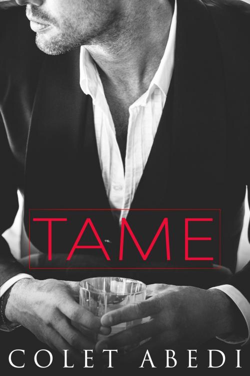 Cover of the book Tame by Colet Abedi, Alibi Publishing