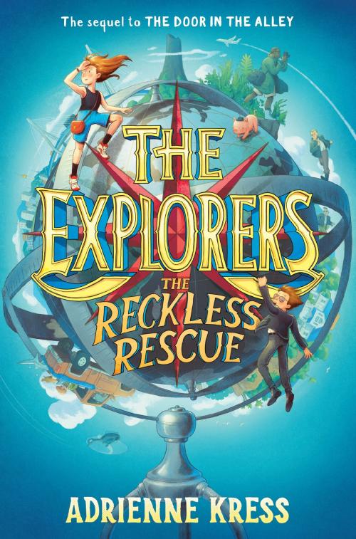 Cover of the book The Explorers: The Reckless Rescue by Adrienne Kress, Random House Children's Books