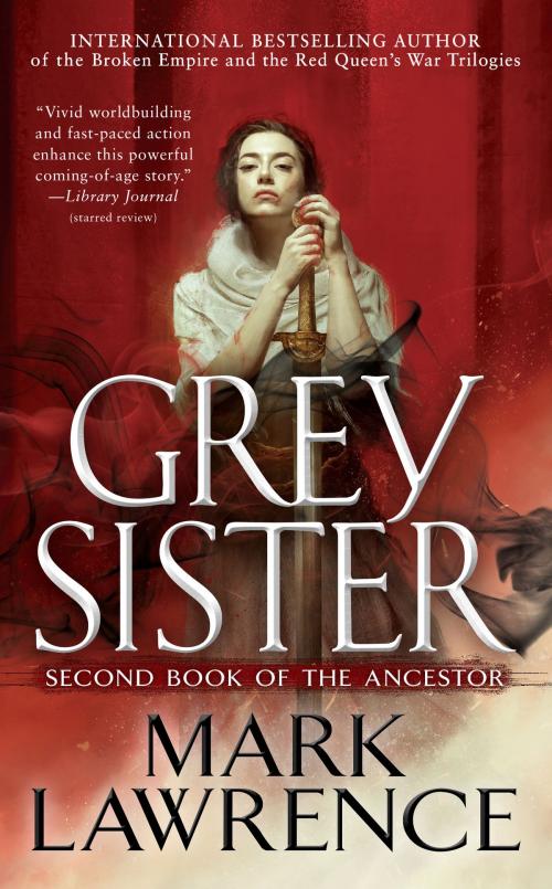 Cover of the book Grey Sister by Mark Lawrence, Penguin Publishing Group