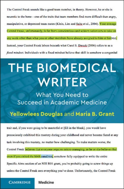 Cover of the book The Biomedical Writer by Yellowlees Douglas, Maria B. Grant, Cambridge University Press