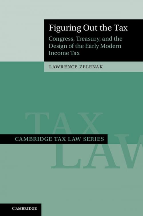 Cover of the book Figuring Out the Tax by Lawrence Zelenak, Cambridge University Press