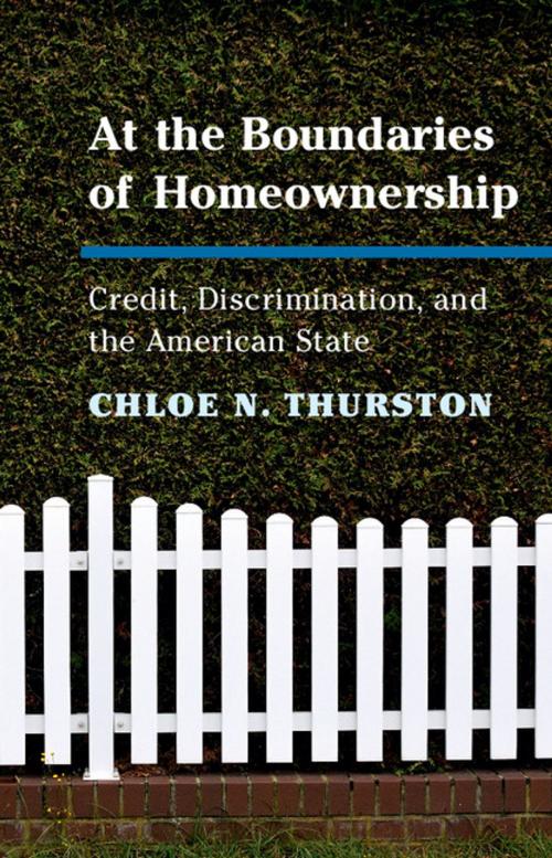 Cover of the book At the Boundaries of Homeownership by Chloe N. Thurston, Cambridge University Press