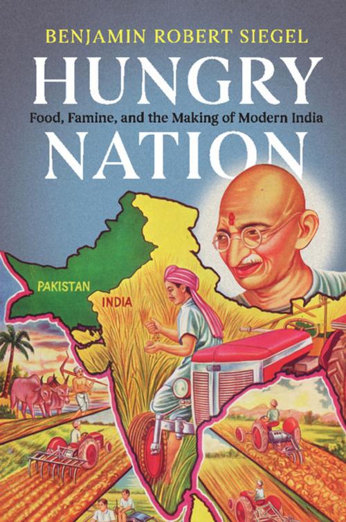 Cover of the book Hungry Nation by Benjamin Robert Siegel, Cambridge University Press